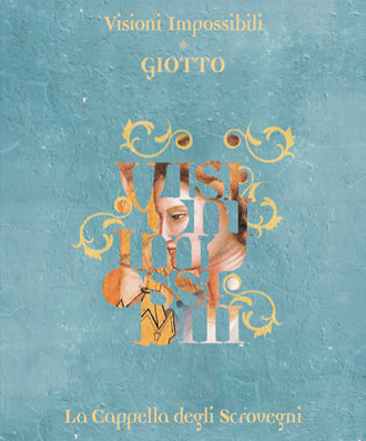Giotto - Visiones imposibles - La Capilla de los Scrovegni