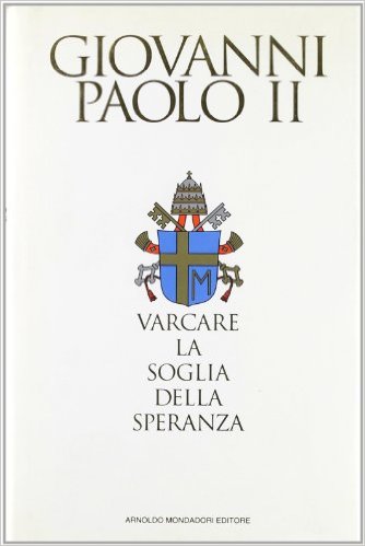 Cruzando el umbral de la esperanza - Papa Juan Pablo II