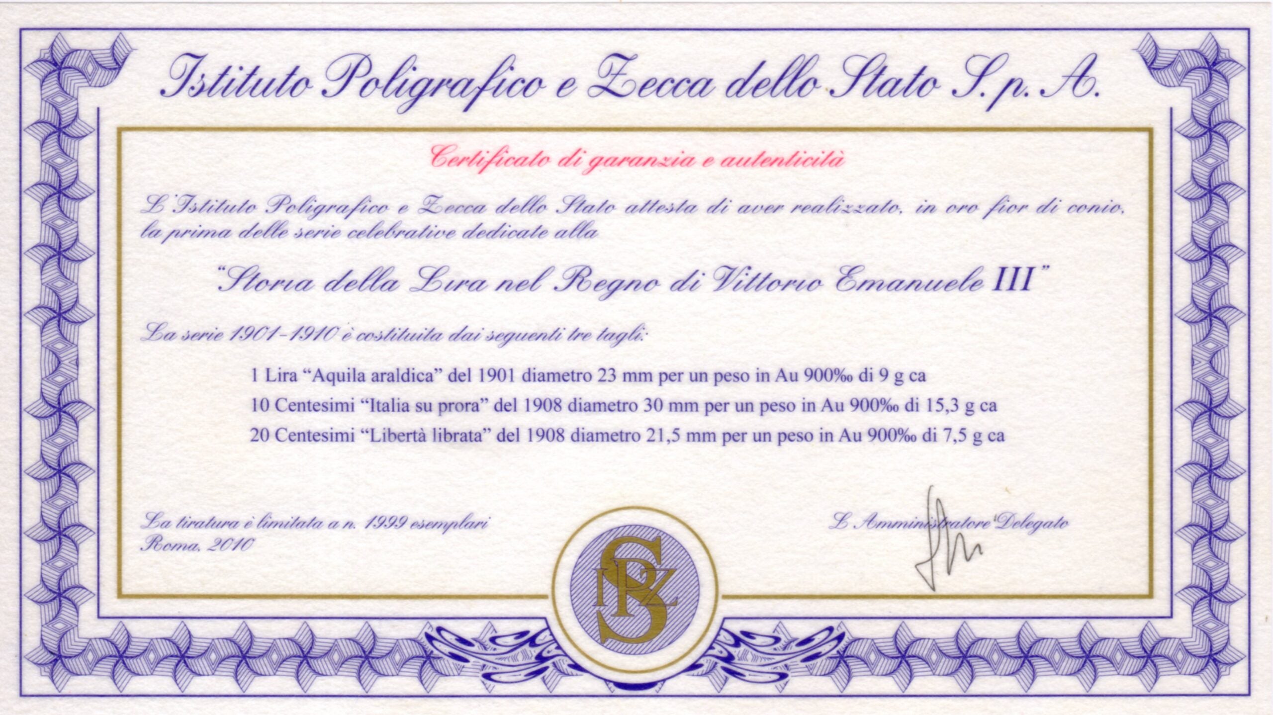 La Storia della Lira nel Regno di Vittorio Emanuele III - Ipzs e Sterlina ORO Elisabetta II
