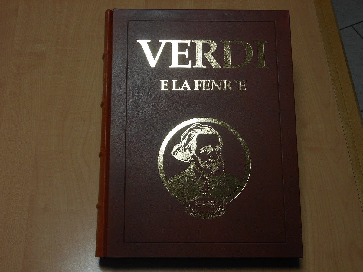 Verdi y La Fenice - Gran Teatro La Fenice