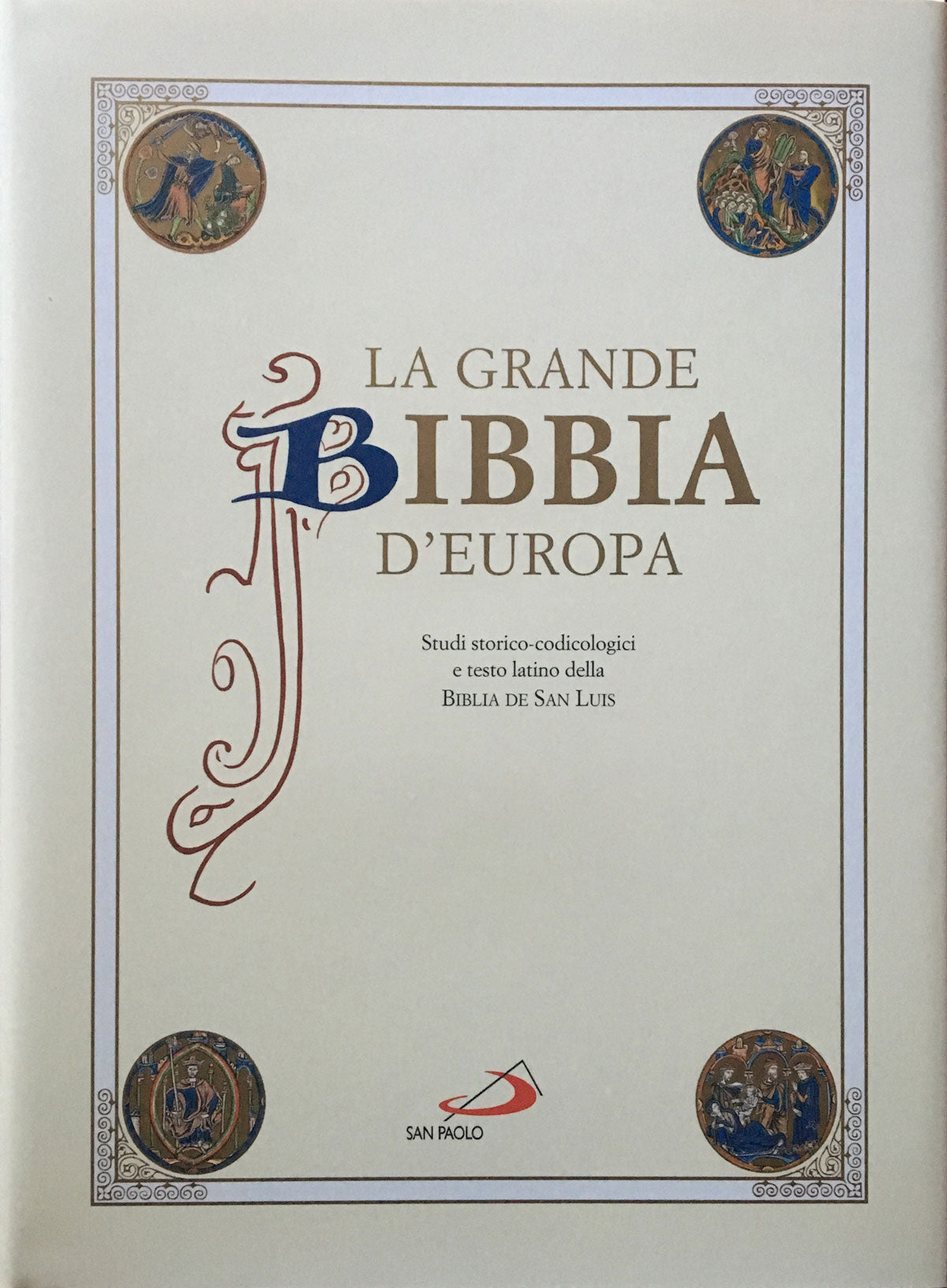 La Gran Biblia de Europa - Saie Editrice