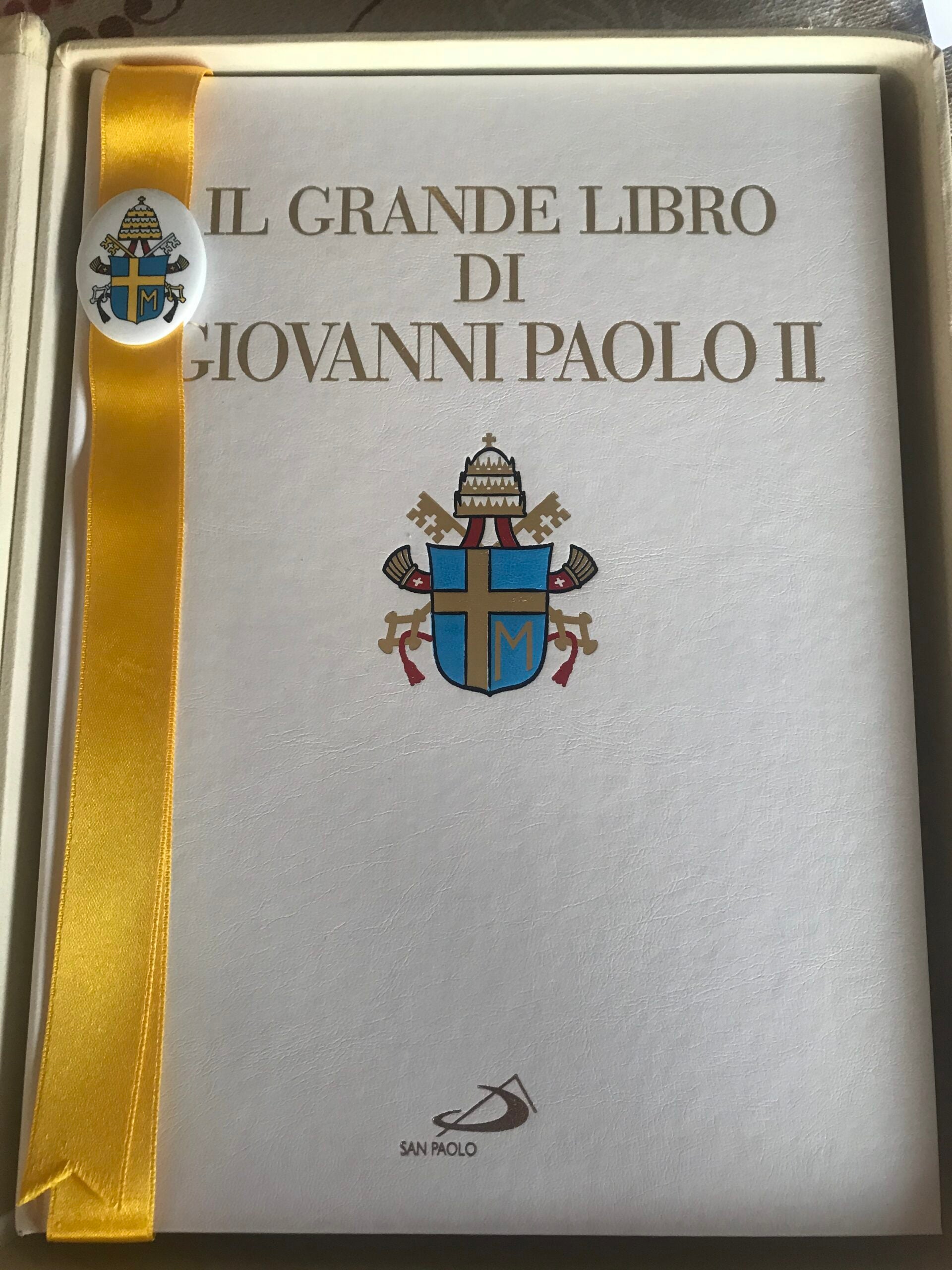 Il Grande Libro di Giovanni Paolo II - San Paolo Editore