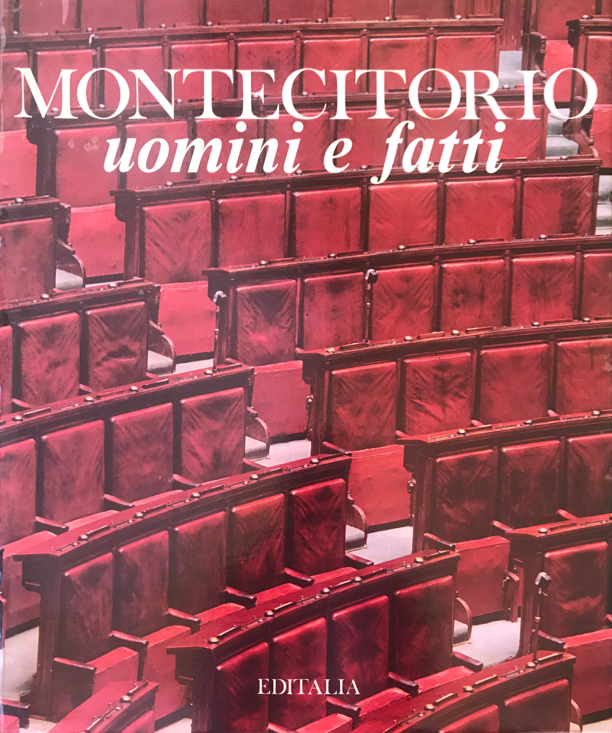 Montecitorio, hombres y hechos - Editalia