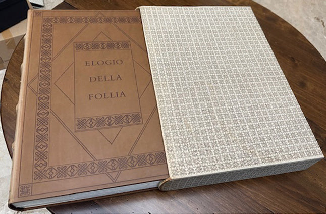 In Praise of Folly - (Erasmus of Rotterdam - Holbein the Younger - Pietro Annigoni) - Eldec Prestigious Editions