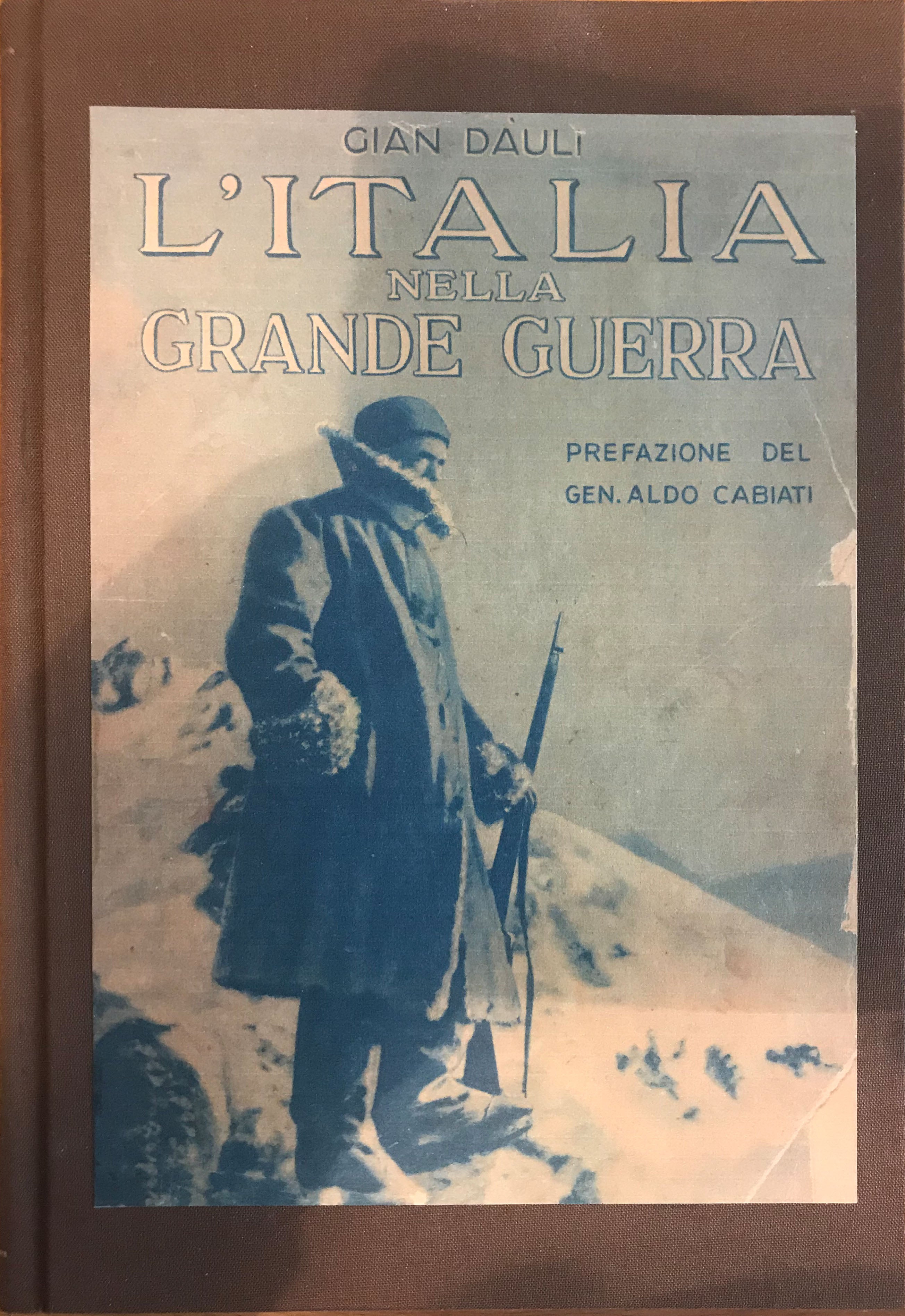 Italia en la Gran Guerra - Gian Dauli