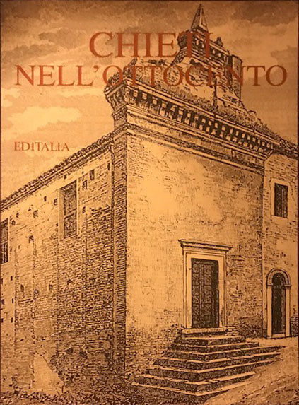 Chieti nell'ottocento - Editalia