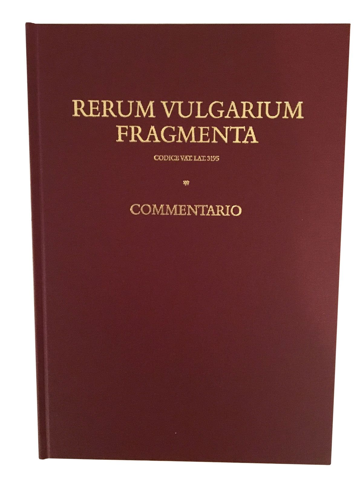 Rerum Vulgarium Fragmenta - Editrice Antenore