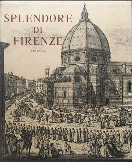 Splendour of Florence - Editalia