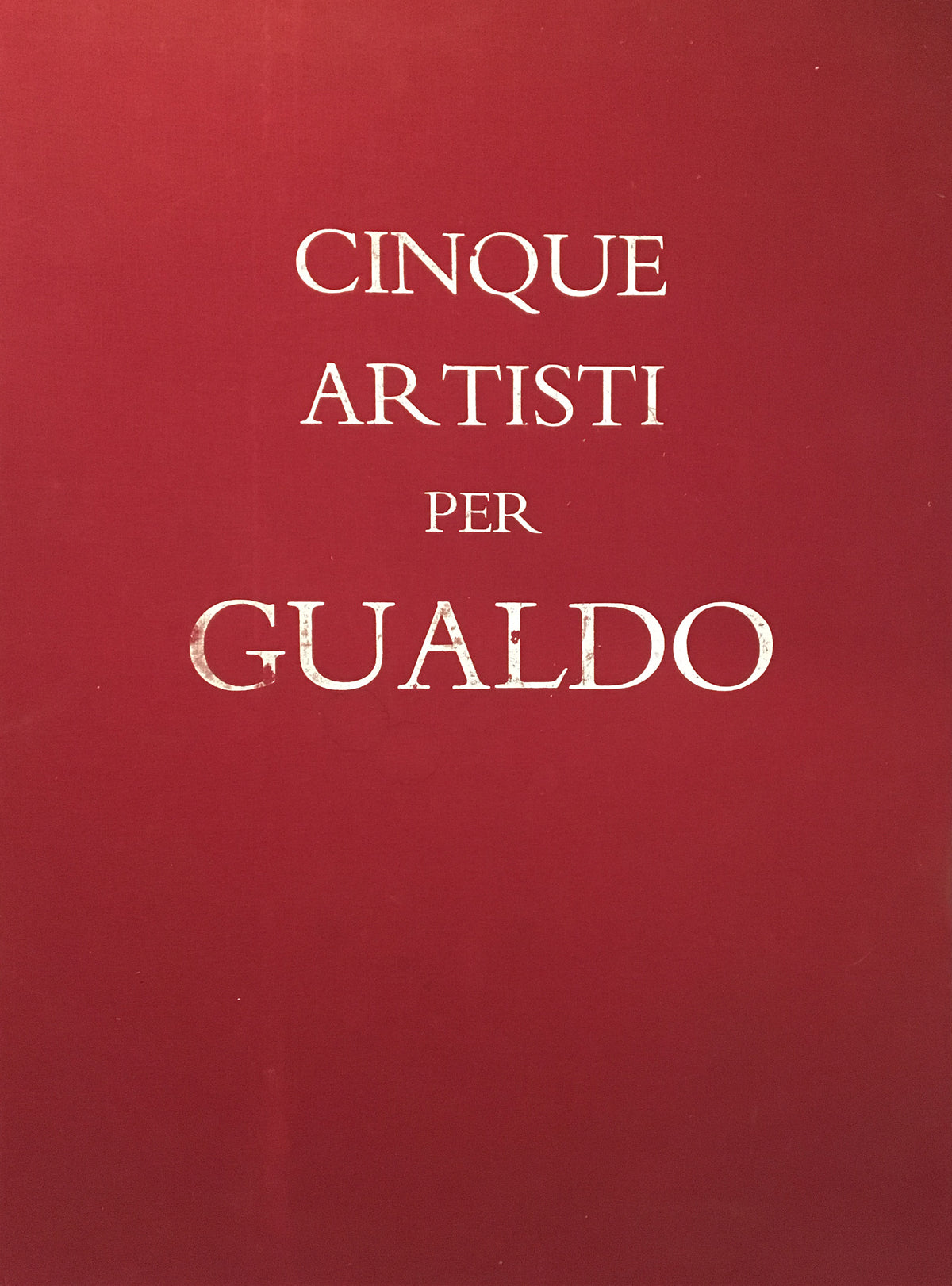 Raccolta - Cinque artisti per Gualdo