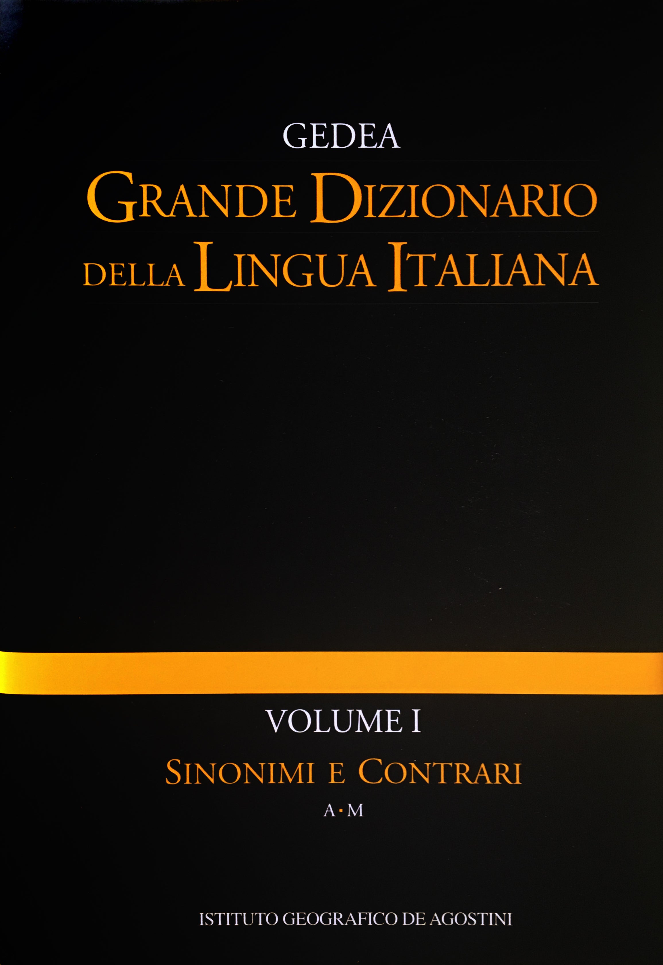 Dizionario analogico e dizionario dei sinonimi e contrari - Istituto DeAgostini