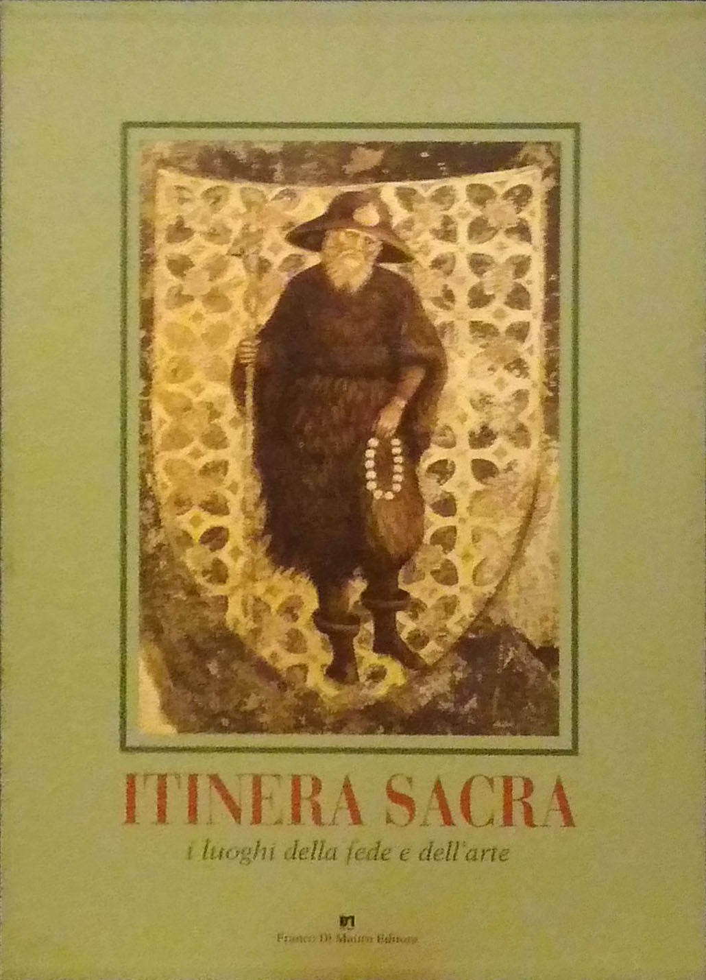 Itinera Sacra - Franco di Mauro Editore