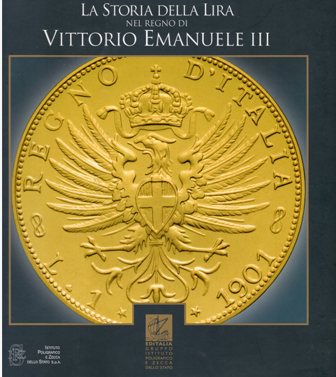 La Storia della Lira nel Regno di Vittorio Emanuele III - Ipzs e Sterlina ORO Elisabetta II