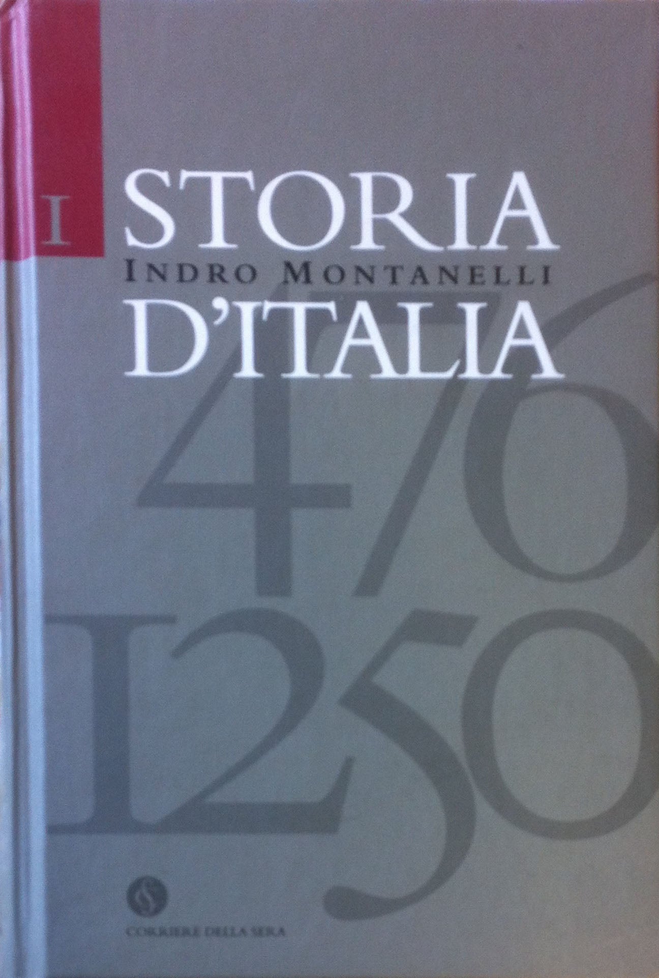 Historia de Italia de Indro Montanelli - Il Corriere della Sera